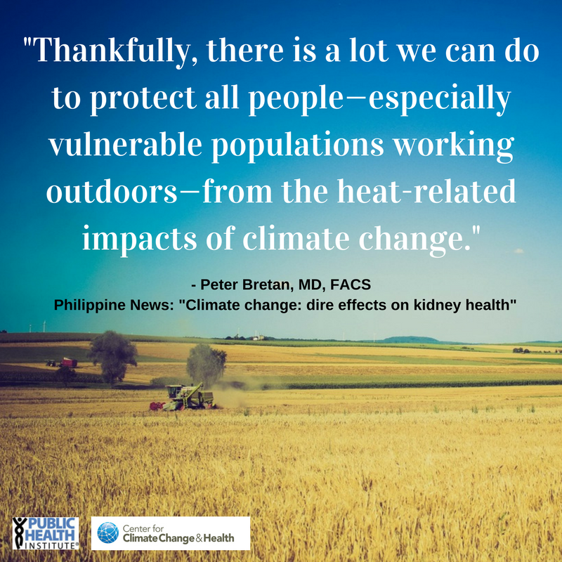 "Thankfully, there is a lot we can do to protect all people--especially vulnerable populations working outdoors--from the heat-related impacts of climate change."
